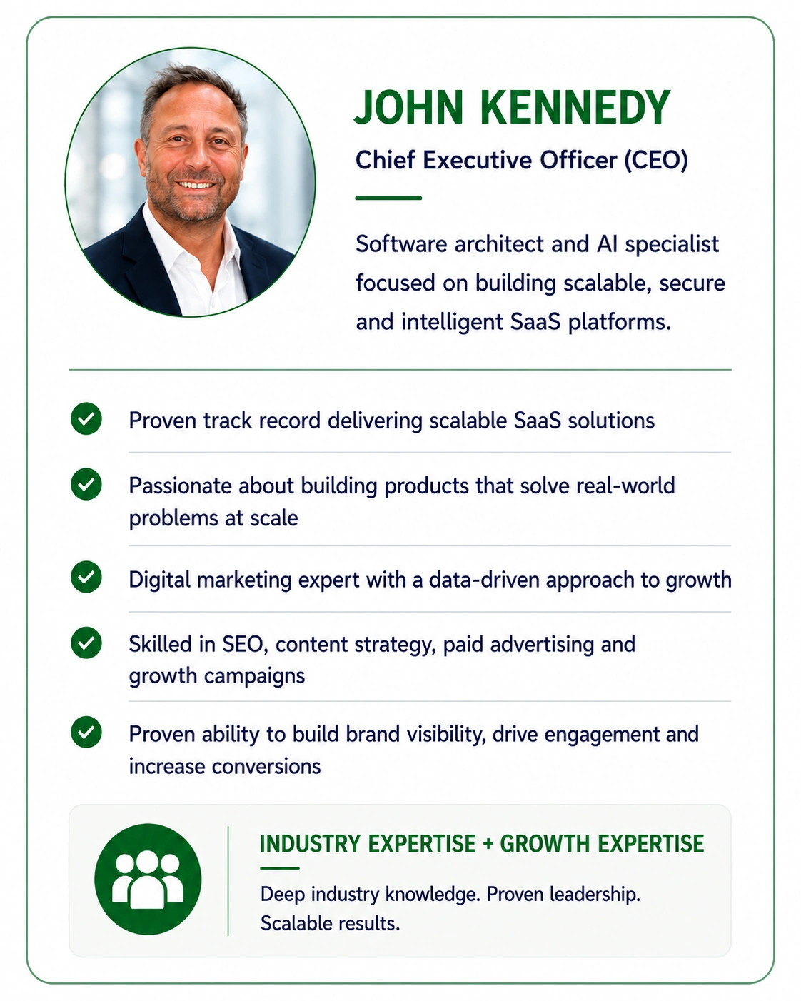 John Kennedy — Chief Executive Officer